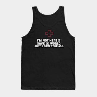 Just To Save Your Ass Tank Top